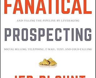 What’s in Your Pipeline? Getting Fanatical About the Lost Art of Prospecting